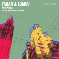 Artwork for Acid Reiga (Remixes) by Taran & Lomov