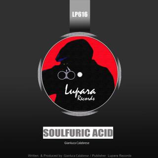 Artwork for Soulfuric Acid (Original Mix)