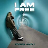 Artwork for I Am Free by Tones And I