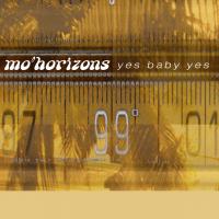 Artwork for Yes Baby Yes by Mo' Horizons