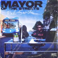 Artwork for MAYOR OF THE STREETS by Rah Swish