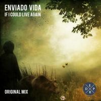 Artwork for If I Could Live Again by Enviado Vida