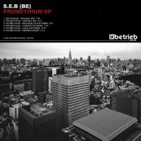 Artwork for Promethium EP by S.E.B (BE)