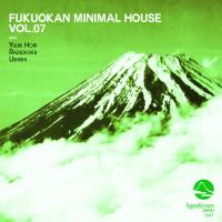 Artwork for Fukuokan Minimal House, Vol. 7 by Yuuki Hori