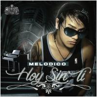 Artwork for Hoy Sin Ti by Melodico