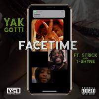 Artwork for Facetime (feat. Strick & T-Shyne) by Yak Gotti