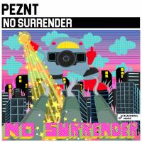 Artwork for No Surrender by PEZNT