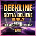 Artwork for Gotta Believe (UFO Project Remix)