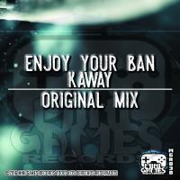 Artwork for Enjoy Your Ban by KawaY