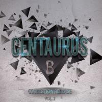 Artwork for Centaurus B: Collection Release, Vol. 2 by Centaurus B