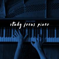 Artwork for Study Focus Piano by Classical Study Music