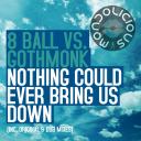 Artwork for Nothing Could Ever Bring Us Down (Dub Mix)
