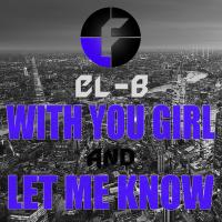 Artwork for With You Girl by El B