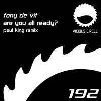 Artwork for Are You All Ready (Paul King Remix) by Tony De Vit