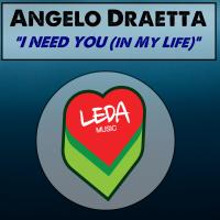 Artwork for I Need You (In My Life) by Angelo Draetta