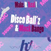 Artwork for Make It Real by Disco Ball'z