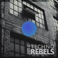 Artwork for Techno Rebels by Various Artists