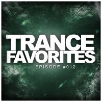 Artwork for Trance Favorites: Episode #012 by Various Artists