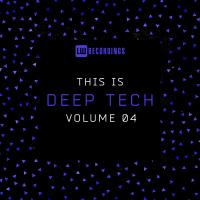 Artwork for This Is Deep Tech, Vol. 04 by Various Artists