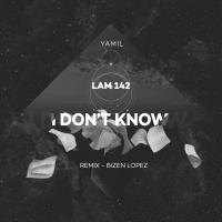 Artwork for I Don´t Know by Yamil