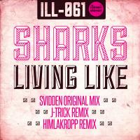 Artwork for Sharks "Living Like" by Sharks