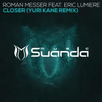 Artwork for Closer (Yuri Kane Remix) by Roman Messer