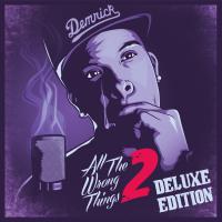 Artwork for All The Wrong Things 2 (Deluxe Edition) by Demrick