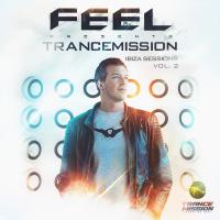 Artwork for Feel: Trancemission Ibiza Sessions, Vol. 2 by Various Artists