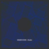 Artwork for Shades by Sublime Sound