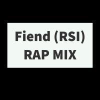 Artwork for Fiend RSI RAP MIX by RSI TECH 1