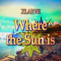 Artwork for Where the Sun Is by Xlarve