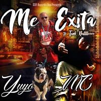 Artwork for Me Exita (feat. Tank Dalllleeee) by Yuyo MC