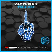 Artwork for Fuck You by Vazteria X