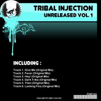 Artwork for Unreleased Vol 1 by Tribal Injection