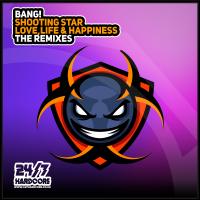 Artwork for Shooting Star / Love, Life & Happiness (Remixes) by B.A.N.G!