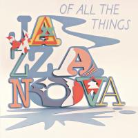 Artwork for Of All the Things by Jazzanova