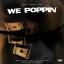 Artwork for We Poppin (feat. Lil Gino)