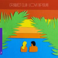 Artwork for Love Exposure by Croquet Club