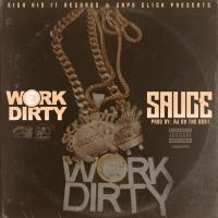 Artwork for Sauce by Work Dirty