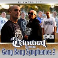 Artwork for Mr. Criminal Presents: Gang Bang Symphonies, Vol. 2 by Mr. Criminal