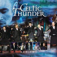 Artwork for Act Two by Celtic Thunder