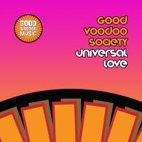 Artwork for Universal Love by Good Voodoo Society