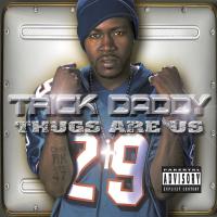 Artwork for THUGS ARE US by Trick Daddy