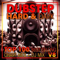 Artwork for Dubstep Hard & Dark Top 100 Best Selling Chart Hits + DJ Mix V8 by DoctorSpook