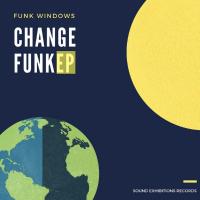 Artwork for Change Funk by Funk Windows