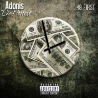 Artwork for 48 First by Adonis DaHottest