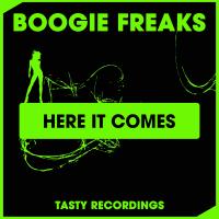 Artwork for Here It Comes by Boogie Freaks