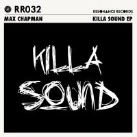 Artwork for Killa Sound EP by Max Chapman