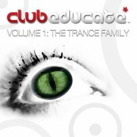 Artwork for Club Educate - Volume 1: The Trance Family by Various Artists