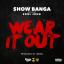 Artwork for Wear It Out (feat. Kool John)